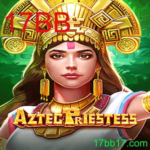 AztecPriestess: Descubra o Novo Fenômeno dos Jogos com 17BB