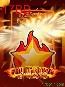 FruitrNovaSupe30: Descubra a Revolução dos Jogos de Tabuleiro com a Chave 17BB